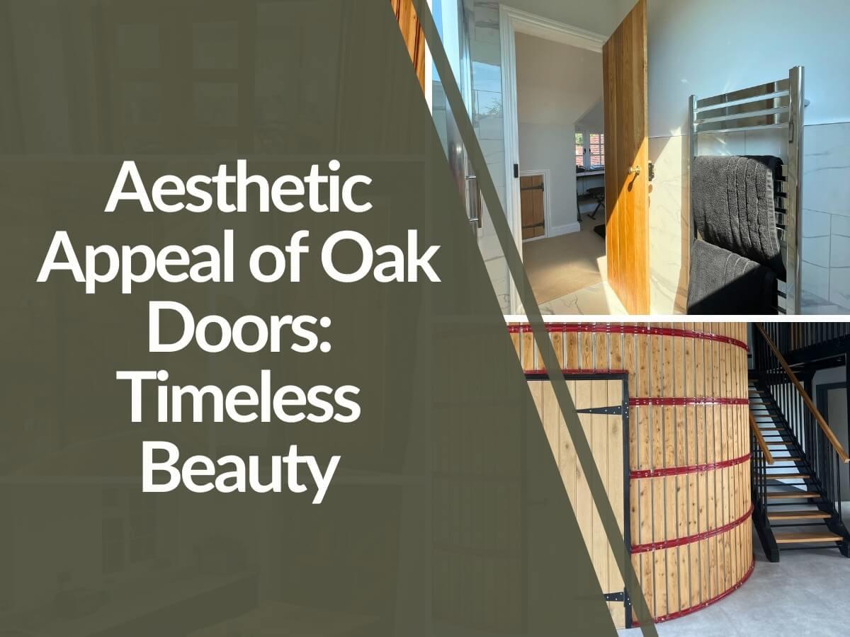 Featured image for Aesthetic-Appeal-of-Oak-Doors.jpg