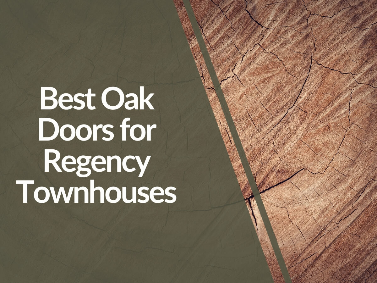 Featured image for Best-Oak-Doors-for-Regency-Townhouses.jpg