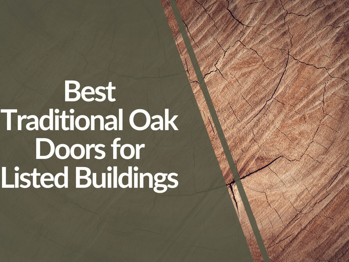 Featured image for Best-Traditional-Oak-Doors-for-Listed-Buildings.jpg