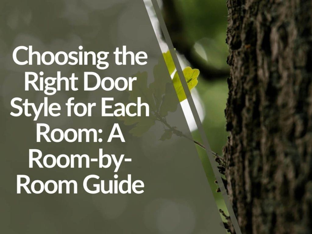 Featured image for Choosing-the-Right-Door-Style-for-Each-Room_-A-Room-by-Room-Guide-1024x768.jpg