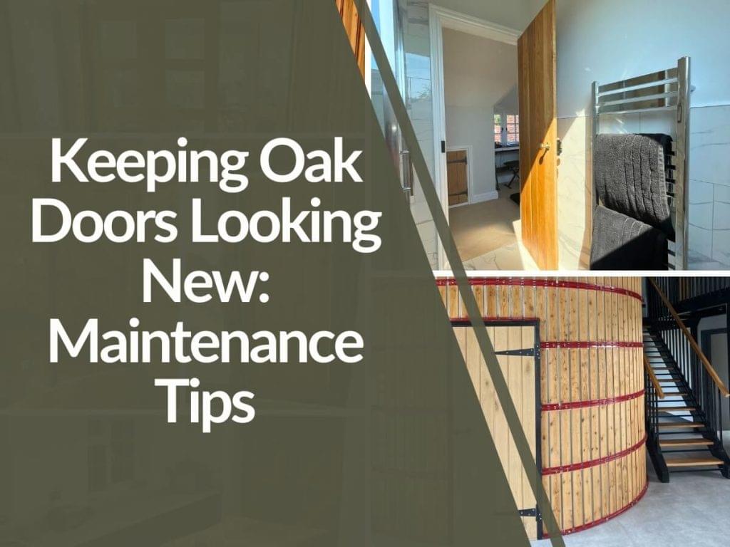 Featured image for Keeping-Oak-Doors-Looking-New-1024x768.jpg