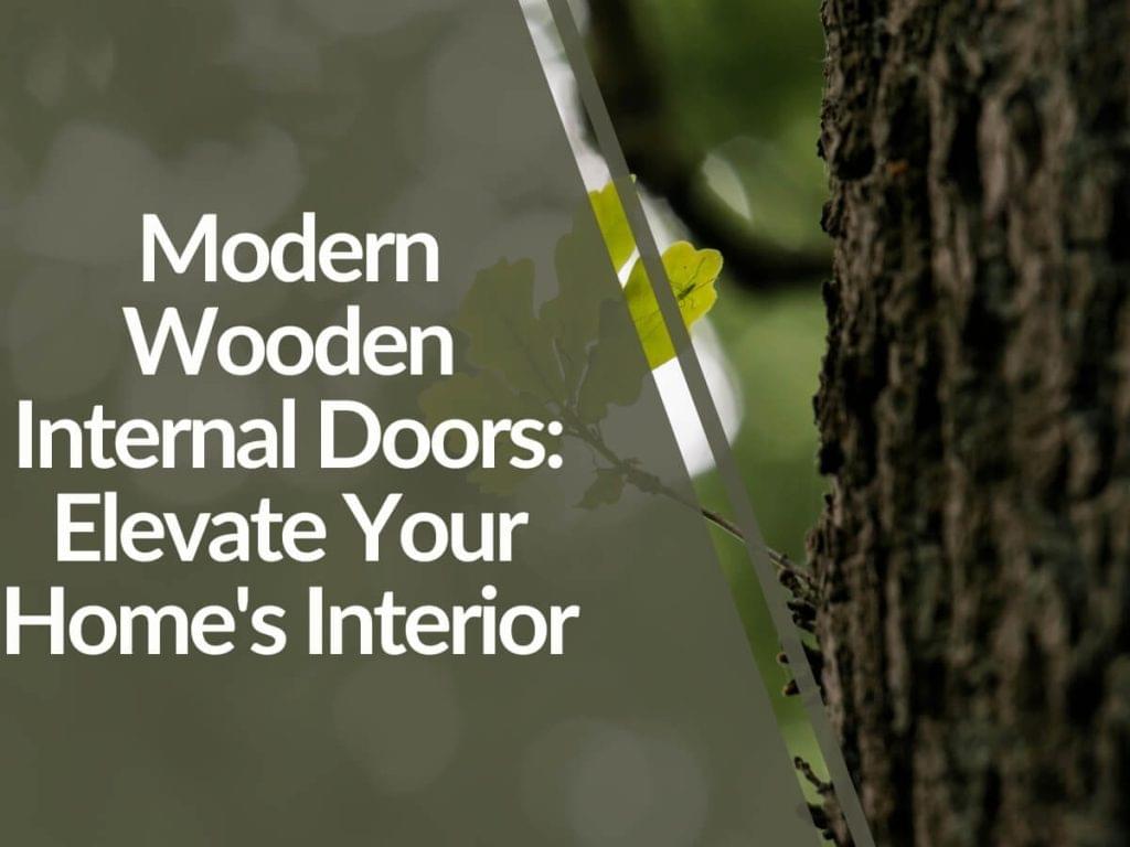 Featured image for Modern-Wooden-Internal-Doors_-Elevate-Your-Homes-Interior-1024x768.jpg