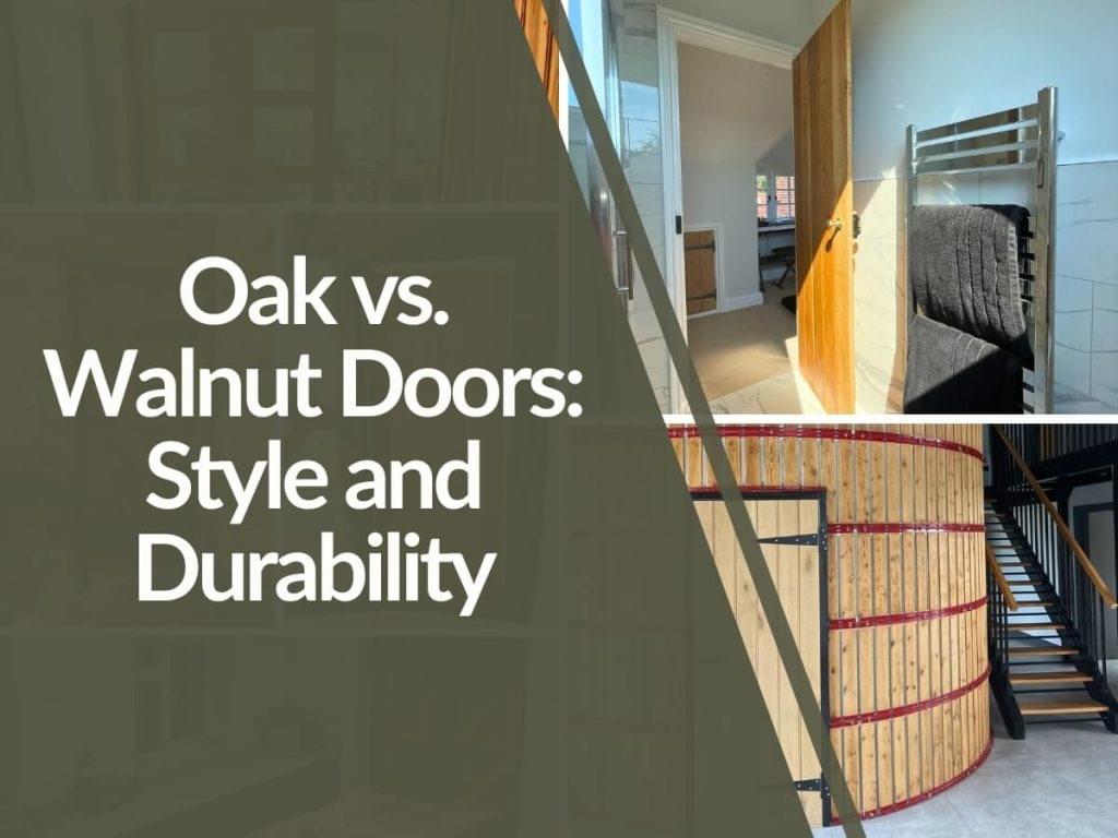 Featured image for Oak-vs.-Walnut-Doors-1024x768.jpg