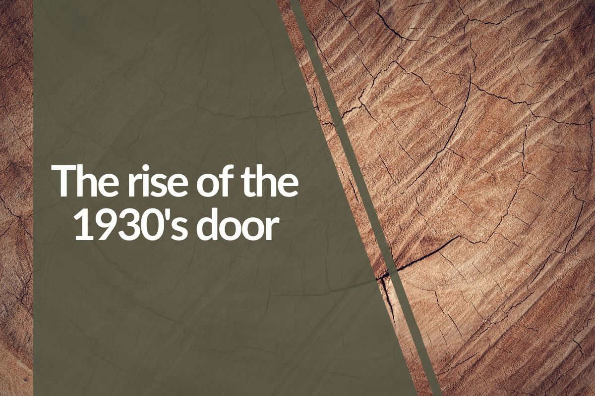 The rise of the 1930s door blog main image